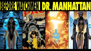 Radio-Play Comics - Before Watchmen: Dr. Manhattan