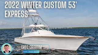 2022 Winter Custom Yachts 53' Express \