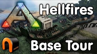 Ark - Hellfires Base Tour