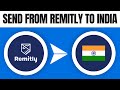 How to Send Money From Remitly to India (2024)