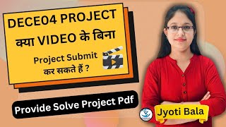 क्या DECE04 Project Work Without Videos बना सकते है||ECCE Project Work||Gursehaj Coaching classes