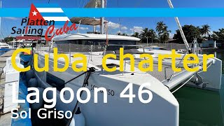 Segeln in Kuba  - Yacht Charter Luxus Katamaran Lagoon 46 - Sol Griso von Yacht Charter Cuba