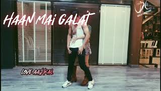 Haan Mai Galat|Love Aaj Kal|Kartik Aryan|Sara|Bollywood Dance|Urshilla Dance Co|Bhavini × Prajjwal
