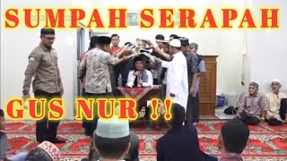 NA'UDZUBILLAH,||ngerii,inilah video detik detik gus nur/Sugik nur mengucapkan sumpah mubahalah!!