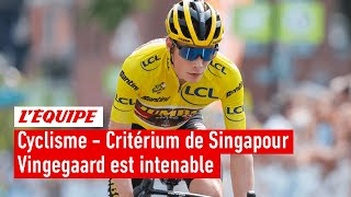 Cyclisme - Critérium de Singapour : Vingegaard ressort son maillot jaune pour une nouvelle victoire