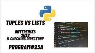 Tuples Vs List | Finding differences Size & Directory | Python Programming | Jupyter NoteBook | IL