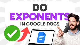How to do EXPONENTS in Google Docs (Step by Step)