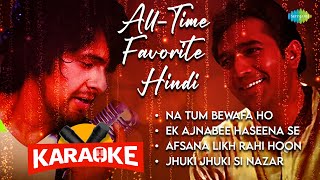 All-Time Favorite Hindi Karaoke with Lyrics |  Na Tum Bewafa Ho | Ek Ajnabee Haseena Se