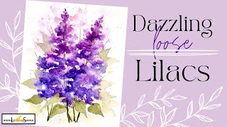 Beautiful Loose Watercolor Lilacs! Watercolor Flowers! Lilac Painting Tutorial!