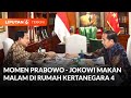 Momen Prabowo Jamu Jokowi Makan Malam di Rumah Kertanegara 4 | Liputan 6