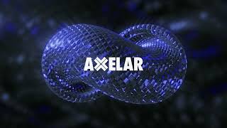 Axelar’s ‘Cobalt’ Upgrade Hardens AXL Tokenomics to Secure Infinite Interop Connections