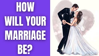 How Will Your Marriage Be? Personality Quiz Test