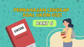 [BASO] Bahas Soal dan Jawaban UKOM GIZI