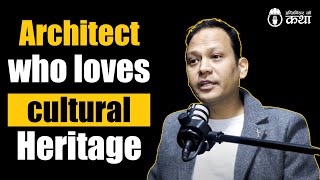 Architect who loves cultural Heritage ft. Ar. Susan Vaidya | Engineer को कथा- 41