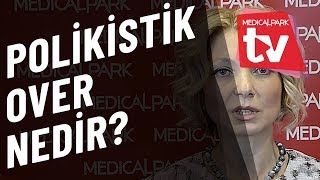 Polikistik Over Nedir? Aşılama İle Tüp Bebek Arasındaki Fark Nedir?