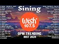 Sining - Dionela ft. Jay R, Palagi -TJ Monterde, Tingin 💗 Best OPM Love Songs on Wish 107.5 (Lyrics)