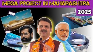 Top 10 Mega Project In Maharashtra 2025