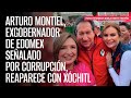 Arturo Montiel, exgobernador de Edomex señalado por corrupción, reaparece con Xóchitl