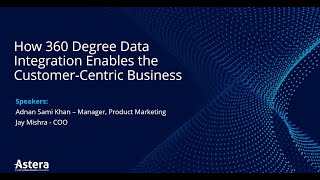 [WEBINAR] How 360 Degree Data Integration Enables the Customer-Centric Business