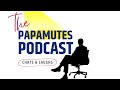 Papamutes Podcast