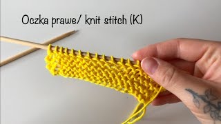 Oczka prawe / Knit Stitch (K)