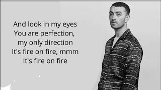 Fire on Fire (Lyrics) - Sam Smith ("The Thrill of It All" Album)