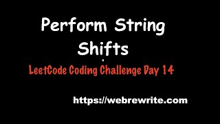 Perform String Shifts (LeetCode Day 14 Question) | Programming Tutorials