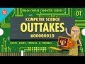 Outtakes #2: Crash Course Computer Science