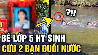 Bé gái lớp 5 'HY SINH THÂN MÌNH' để cứu 2 người bạn đuối nước tại Khánh Hòa | Tin 3 Phút