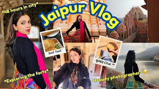 *Spending 48hrs in Jaipur* 😍 l Jaipur Vlog l Exploring Forts l Fraudy Photographer l Your Girl Taani