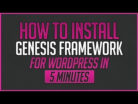 How To Install Genesis Framework For WordPress In 5 Minutes