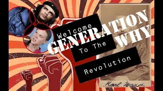 Generation Why Episode 7 - The Woke Revolution That Already Happened