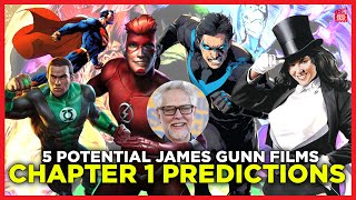 James Gunn's DCU Chapter 1 Films PREDICTIONS
