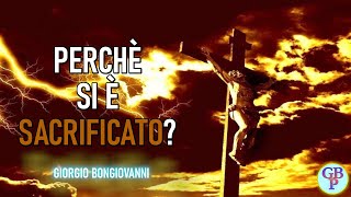 PERCHÈ #CRISTO SI È SACRIFICATO PER NOI?