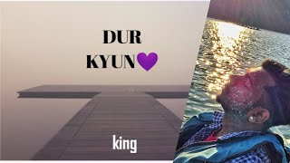 DUR KYUN LYRICS | KING |