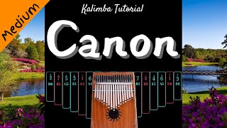 【Medium】Canon | Kalimba Tutorial \u0026 Tab