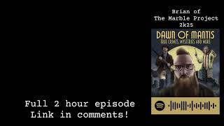 Brian hanging out in Petty City! Dawn of Mantis episode 154 story! 😂