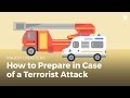 How to Prepare in Case of a Terrorist Attack | Disasters