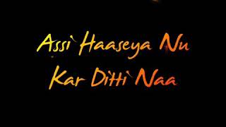 #AtifAslam #JimmyShergill #NeeruBajwa Rona chhadita Mahi Mahi - Song ,  || black status by- #Iksupna