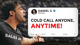 How To Cold Call Anyone, Anytime | Daniel G