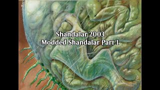 Shandalar 2003: Modded Shandalar - Part 1 (Wheeler VOD - August 22nd, 2024)