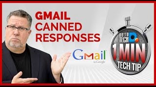 Using Gmail Canned Responses - OMTT4