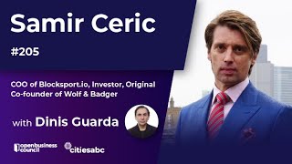 Samir Ceric, COO of Blocksport.io, Original Co-Founder Wolf \u0026 Badger - Sports, Tech and Blockchain