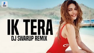 Ik Tera (Remix) | DJ Swarup | Maninder Buttar | New Punjabi Romantic Song 2019 | Love Songs