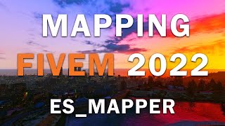 Create a Fivem mapping with Es_mapper