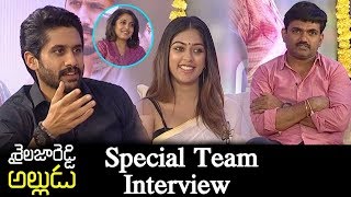 Shailaja Reddy Alludu Special Team Interview | Naga Chaitanya | Maruthi