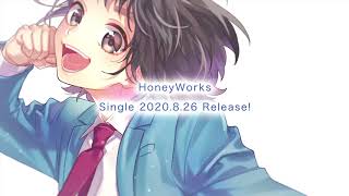 「ヒロインたるもの！ feat. 涼海ひより（CV：水瀬いのり） / 1％の恋人 feat. 南（CV：豊永利行）」／HoneyWorks