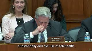 Pallone Remarks at Health Subcommittee Legislative Hearing on Telehealth Services