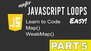 JavaScript Map & WeakMap loops