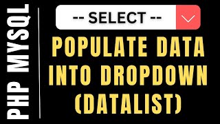 PHP Dropdown Datalist Populate Data From MySQL Database